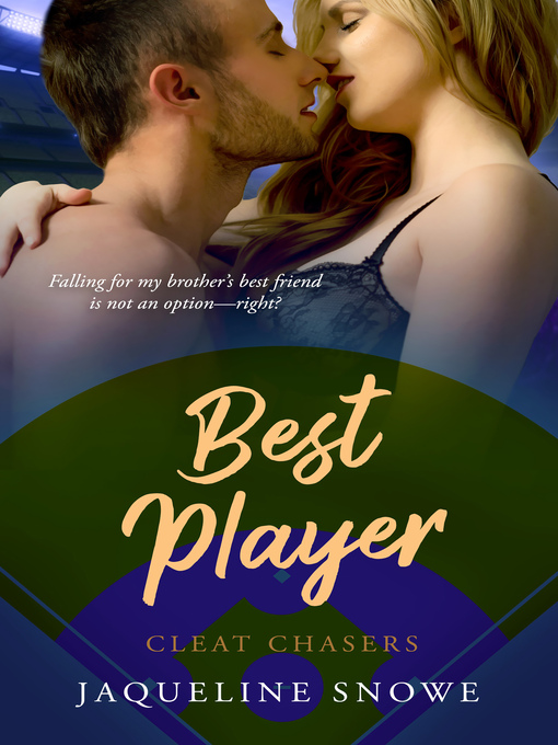 Title details for Best Player by Jaqueline Snowe - Available